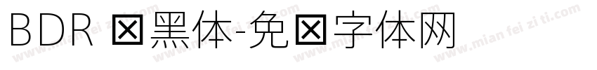 BDR 细黑体字体转换